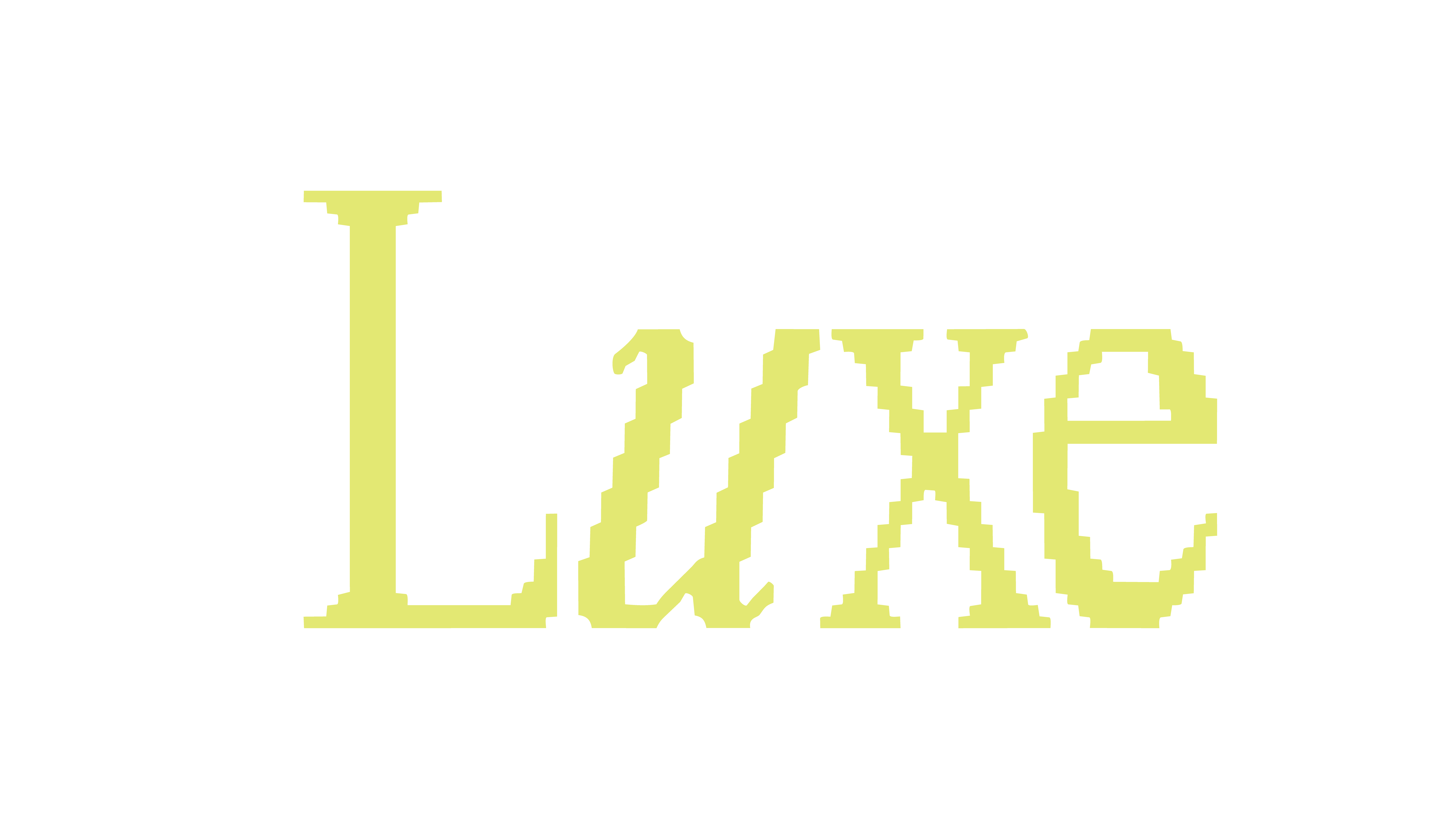 Luxe