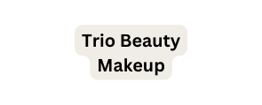 Trio Beauty Makeup